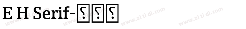 E H Serif字体转换